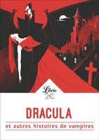 DRACULA ET AUTRES HISTOIRES DE VAMPIRE