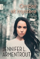 OMBRE ET MYSTÈRE TOME 1 ENVOÛTÉE