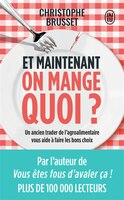 ET MAINTENANT, ON MANGE QUOI?