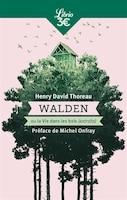 WALDEN OU LA VIE DANS LES BOIS (EXTRAITS)