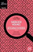 Sherlock Holmes Un scnadale en Bohème et 3 autres récits