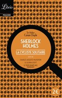 Sherlock Holmes La cycliste solitaire et 3 autres récits