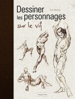 Dessiner les personnages sur le vif