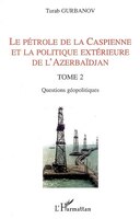 Pétrole Caspienne politique extér... 2