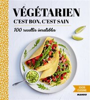 Végétarien : C'est Bon, C'est Sain