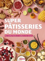 SUPER PÂTISSERIES DU MONDE