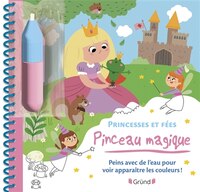 PRINCESSES ET FEES -PINCEAU MAGIQUE