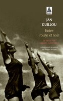Entre rouge et noir Le siècle des grandes aventures t3