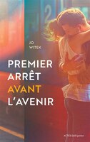 PREMIER ARRÊT AVANT L'AVENIR