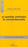 La question prioritaire de constitutionnalité