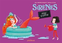 Sirènes mode d'emploi