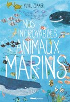 NOS INCROYABLES ANIMAUX