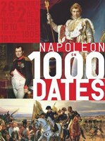 Napoleon en 1000 dates