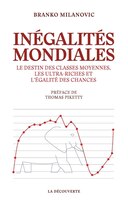 LES INEGALITES MONDIALES AU 21E SIECLE, ET APRES