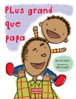 Plus grand que papa