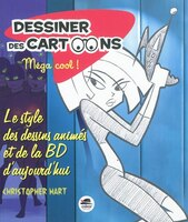 Dessiner des cartoons Méga cool!
