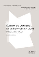 Edition de contenus et de services en ligne [nouvelle édition]
