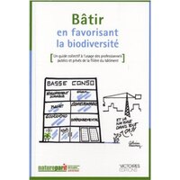 Bâtir en favorisant la biodiversité