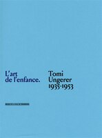 Enfance de l'art de Tomi Ungerer (L')