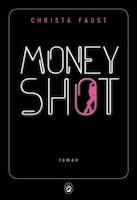Money Shot