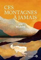 CES MONTAGNES À JAMAIS