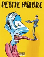 Petite nature (integrale)