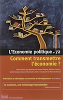 Économie politique (L'), no 72: Comment transmettre l'économie?