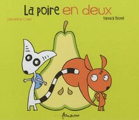 Poire en deux (La)