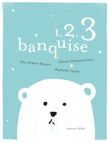 1, 2, 3 banquise