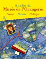 Cahier du musée de l'Orangerie (Le)