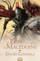Le lion de Macédoine Tome 1