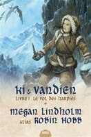Ki et Vandien 01 : Le vol des harpies