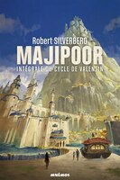 Intégrale Majipoor 01 le cycle de valentin
