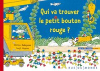 Qui va trouver le petit bouton rouge?