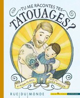 Tu me racontes tes tatouages?