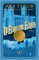 LES CHRONIQUES DE ST-MARY TOME 2 D'ECHO EN ECHOS