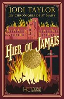LES CHRONIQUES DE ST MARY TOME 5 HIER OU JAMAIS