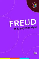 Freud et la psychanalyse