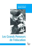 Grands penseurs de l'éducation (Les)
