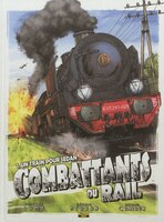 Combattants du Rail 01 : Un train pour Sedan