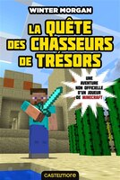 Minecraft La Quête des chasseurs de trésors