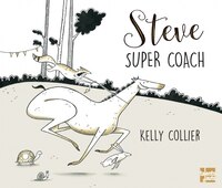 Steve, Super Coach
