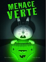 MENACE VERTE!