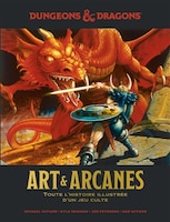 Dungeons & Dragons - Art & Arcanes : Toute l'histoire illustrée