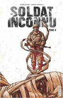 Soldat inconnu 04 : Un monde parfait