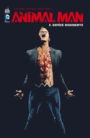 Animal Man 03 : Espèce dissidente