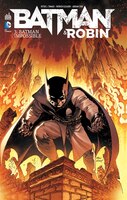 Batman & Robin 03 : Batman impossible