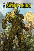 Le règne de Swamp Thing  01 : La Guerre des Avatars
