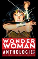 Wonder Woman anthologie : Les mille et un visages de la princess
