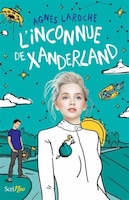 Inconnue de Xanderland (L')